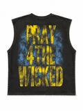Pray 4 The Wicked Tee