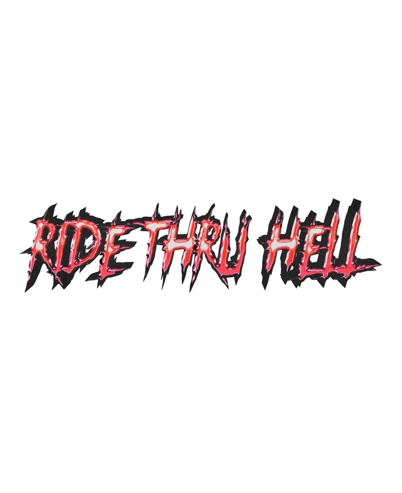 Ride Thru Hell